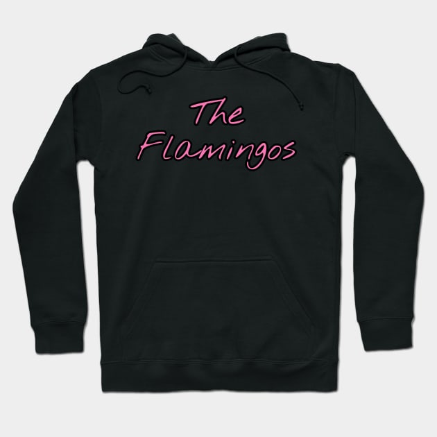 The Flamingos Hoodie by fiorellaft